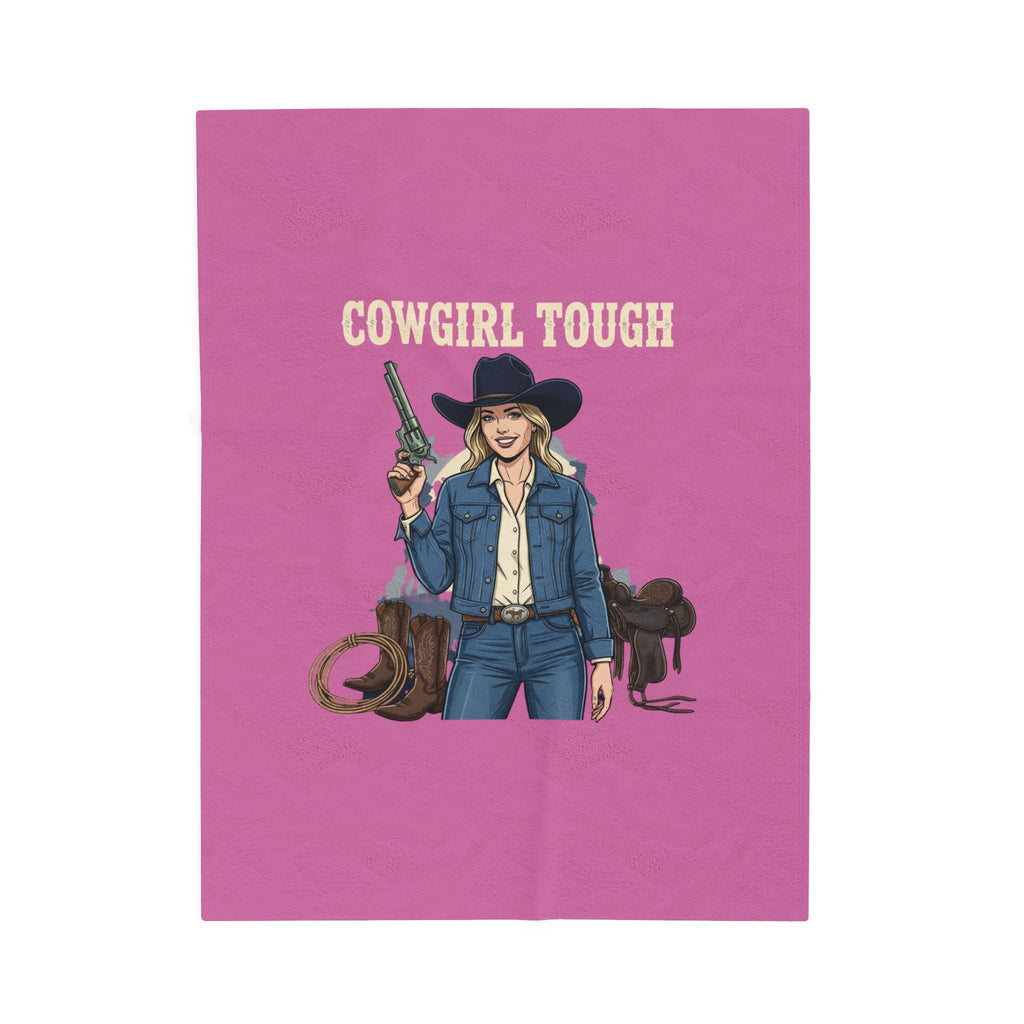 Cowgirl Tough Velveteen Plush Blanket — Western Cowgirl Throw with ‘Cowgirl Tough’ Design